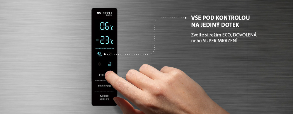 Chladnička s mrazničkou ETA 535690010A nerez Banner pro lednice ETA s detailem na digitální dotykový ovládací panel na dveřích. Lidská ruka se dotýká displeje, který ukazuje nastavené teploty 06 °C a -23 °C. Text: Vše pod kontrolou na jediný dotek. Zvolte si režim ECO, DOVOLENÁ nebo SUPER MRAZENÍ