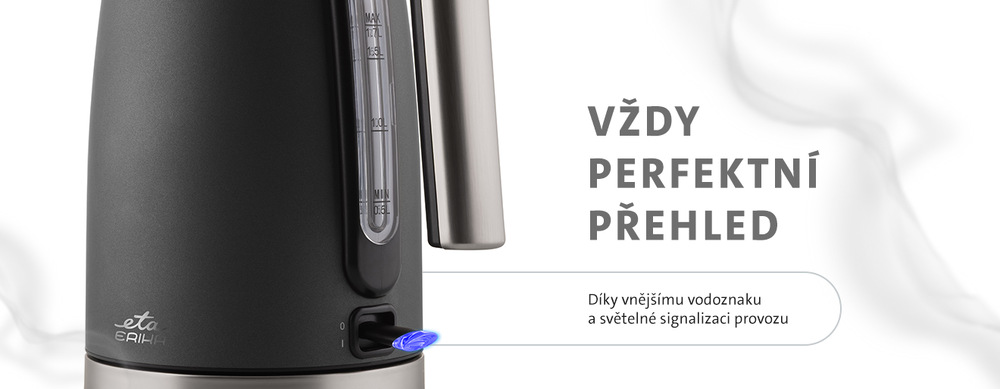 Rychlovarná konvice ETA Erika 2590 90020 antracitová Detailní pohled na vnější vodoznak a modře podsvícený spínač rychlovarné konvice ETA Erika v antracitové barvě. Text: Vždy perfektní přehled. Díky vnějšímu vodoznaku a světelné signalizaci provozu.
