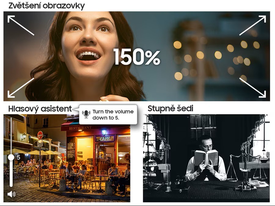 Pro usnadnění přístupu využijte možnost zvětšení obrazu, hlasového asistenta nebo úpravy stupňů šedi
